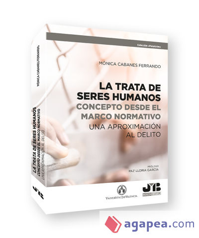 La trata de seres humanos: concepto desde el marco normativo