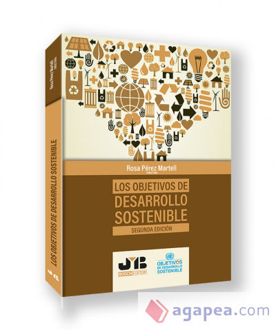 Los Objetivos de Desarrollo Sostenible (Segunda Edición)