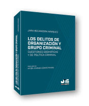 Portada de Los delitos de organización y grupo criminal