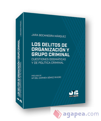 Los delitos de organización y grupo criminal