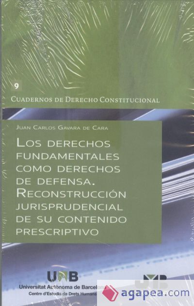 Los derechos fundamentales como derechos de defensa