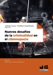 Portada de Nuevos desafíos de la criminalidad en el ciberespacio