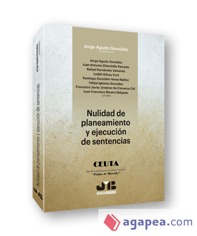 Nulidad de planeamiento y ejecución de sentencias