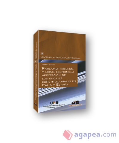 Parlamentarismos y crisis económica: afectación de los encajes constitucionales en Italia y España