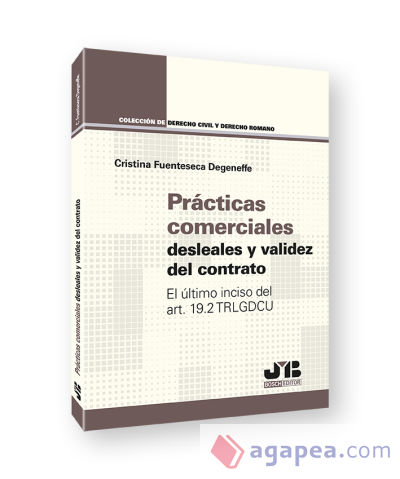 Prácticas comerciales desleales y validez del contrato