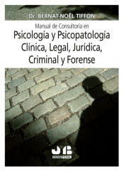 Portada de Psicología y Psicopatología Clínica, Legal, Jurídica, Criminal y Forense