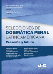 Portada de Selecciones de dogmática penal latinoamericana