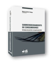 Portada de Sobreendeudamiento de consumidores: estrategias para garantizar una segunda oportunidad