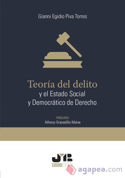 Teoría del delito y el estado social y democrático de derecho Teoría del delito y el estado social y democrático de derecho