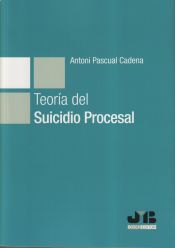 Portada de Teoría del suicidio procesal