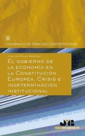 Portada de EL GOBIERNO DE LA ECONOMÍA EN LA CONSTITUCIÓN EUROPEA. (Ebook)