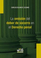 Portada de La omisión del deber de socorro en el Derecho penal (Ebook)