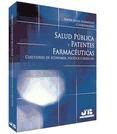 Portada de SALUD P&Uacute;BLICA Y PATENTES FARMAC&Eacute;UTICAS (Ebook)