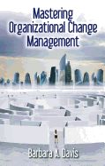 Portada de Mastering Organizational Change Management