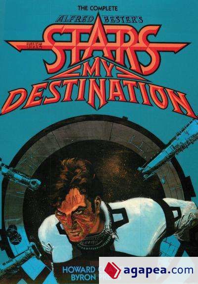 The Complete Alfred Besterâ€™s Stars My Destination