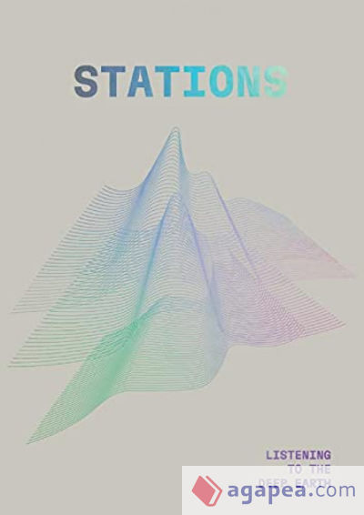 STATIONS.LISTENING TO THE DEEP EARTH