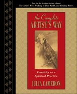 Portada de The Complete Artist's Way: Creativity as a Spiritual Practice