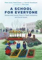 Portada de A School for Everyone: Stories and Lesson Plans to Teach Inclusivity and Social Issues