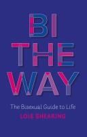 Portada de Bi the Way: The Bisexual Guide to Life