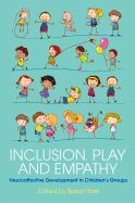 Portada de Inclusion, Play and Empathy: Neuroaffective Development in Children's Groups