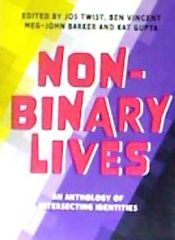 Portada de Non-Binary Lives: An Anthology of Intersecting Identities