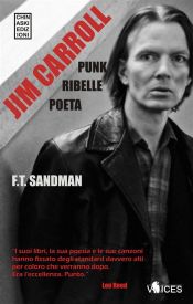 Portada de JIM CARROLL. Poeta, Punk, Ribelle (Ebook)