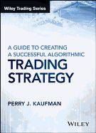 Portada de A Guide to Creating a Successful Algorithmic Trading Strategy