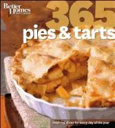 Portada de Better Homes and Gardens 365 Pies & Tarts: Inspiring Sweet Slices for Every Day of the Year