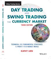 Portada de Day Trading and Swing Trading the Currency Market: Technical and Fundamental Strategies to Profit from Market Moves