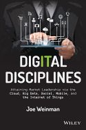 Portada de Digital Disciplines: Attaining Market Leadership Via the Cloud, Big Data, Social, Mobile, and the Internet of Things