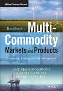 Portada de Handbook of Multi-Commodity Markets and Products: Structuring, Trading and Risk Management