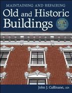 Portada de Maintaining and Repairing Old and Historic Buildings [With CDROM]