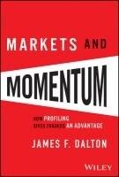 Portada de Markets & Momentum: How Profiling Gives Traders an Advantage