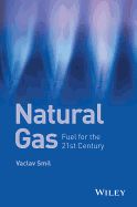 Portada de Natural Gas: Fuel for the 21st Century