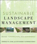 Portada de Sustainable Landscape Management: Design, Construction, and Maintenance