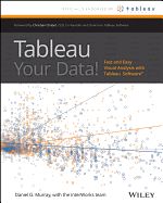 Portada de Tableau Your Data!: Fast and Easy Visual Analysis with Tableau Software