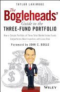 Portada de The Bogleheads' Guide to the Three-Fund Portfolio: How a Simple Portfolio of Three Total Market Index Funds Outperforms Most Investors with Less Risk