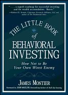 Portada de The Little Book of Behavioral Investing: How Not to Be Your Own Worst Enemy