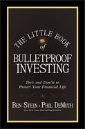 Portada de The Little Book of Bulletproof Investing: Do's and Don'ts to Protect Your Financial Life