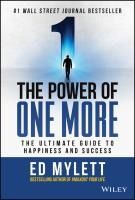 Portada de The Power of One More: The Ultimate Guide to Happiness and Success