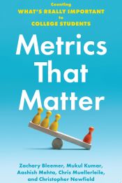 Portada de Metrics That Matter: Counting What's Really Important to College Students