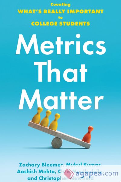 Metrics That Matter: Counting What's Really Important to College Students