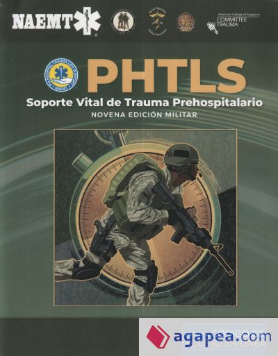 Phtls: Soporte Vital de Trauma Prehospitalario, Novena Edición Militar