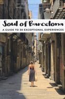 Portada de Soul of Barcelona: A Guide to 30 Exceptional Experiences