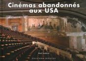 Portada de CINEMAS ABANDONNES AUX USA