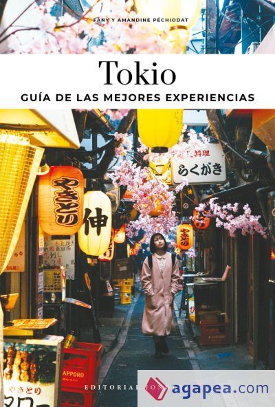 TOKIO - GUIA DE LAS MEJORES EXPERIENCIAS (2025) TOKIO - GUIA DE LAS MEJORES EXPERIENCIAS (2025)