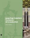 Josep Puig I Cadafalch I La Recerca De La Modernitat