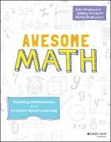 Portada de Awesome Math: Teaching Mathematics with Problem Based Learning