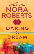 Portada de Daring to Dream: The Dream Trilogy #1