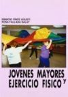 JOVENES MAYORES Y EJercicio FISico